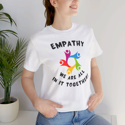 Empathy Together Unisex Jersey Short Sleeve Tee