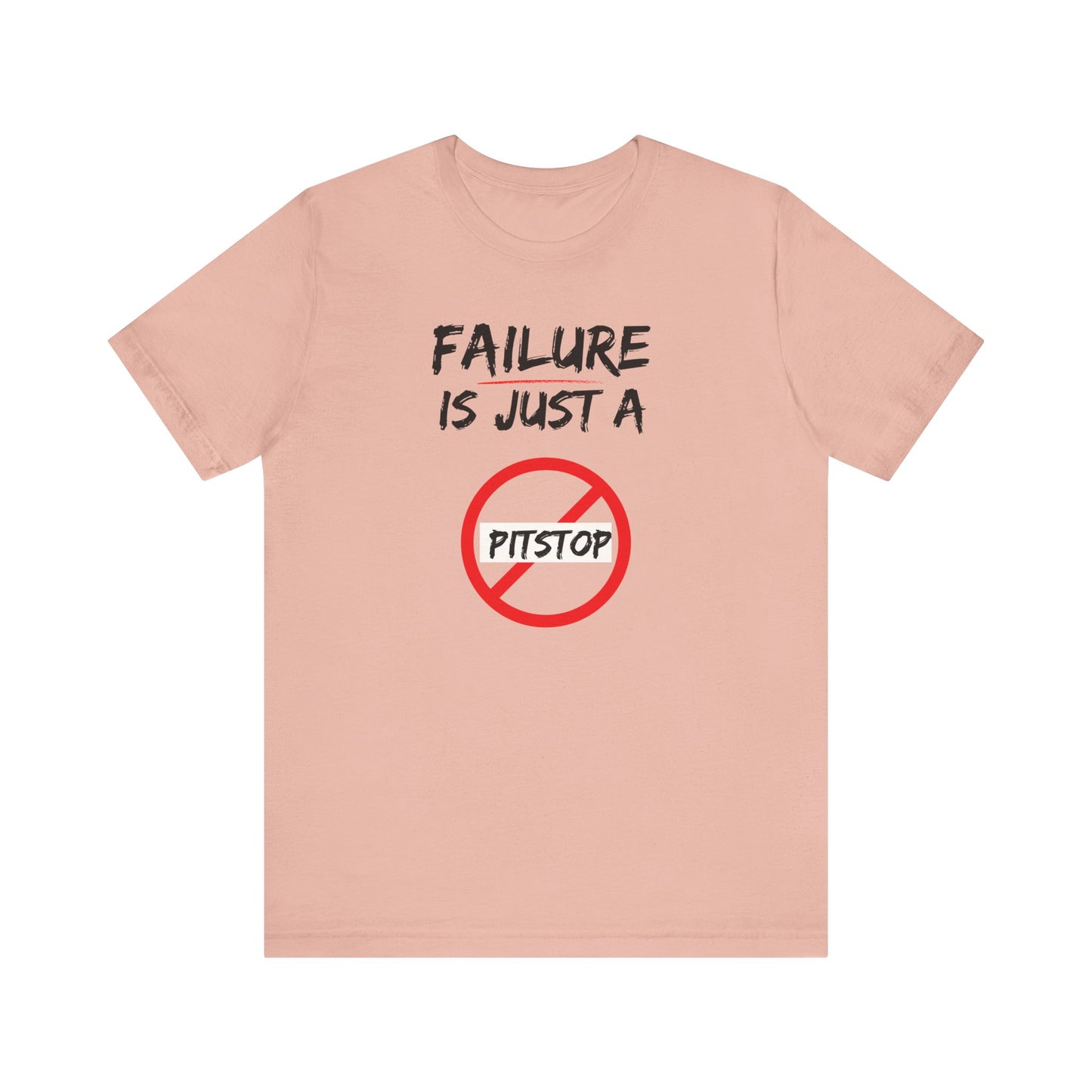 Failure pitstop Unisex Jersey Short Sleeve Tee