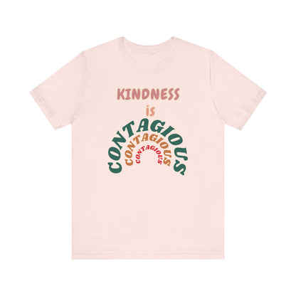 Kindness Contagious Unisex Jersey Short Sleeve Tee