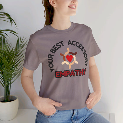 Empathy Accessory Unisex Jersey Short Sleeve Tee