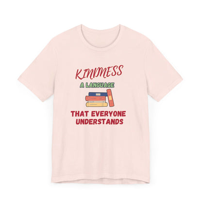 Kindness Language Unisex Jersey Short Sleeve Tee