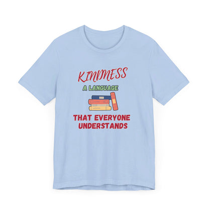 Kindness Language Unisex Jersey Short Sleeve Tee